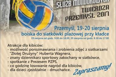 I Mistrzostwa Polski w siatkówce plażowej służb mundurowych – Twierdza Przemyśl 2017 r.