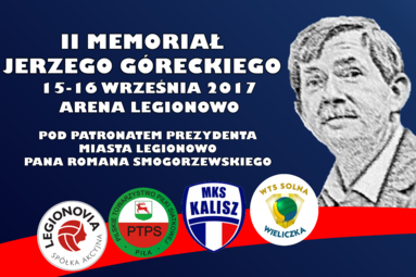 Już w najbliższy weekend II Memoriał Jerzego Góreckiego