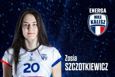 Zofia Szczotkiewicz pierwszą z rozgrywających w Enerdze MKS Kalisz