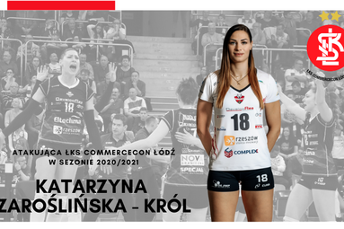 Katarzyna Zaroślińska-Król w ŁKS Commercecon Łódź