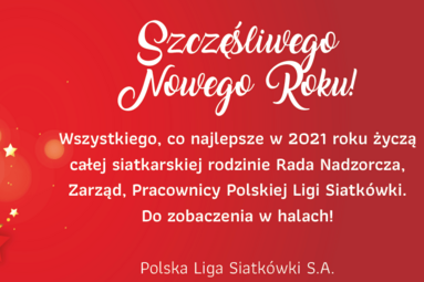 Życzenia od Zarządu, Rady Nadzorczej oraz Pracowników Polskiej Ligi Siatkówki