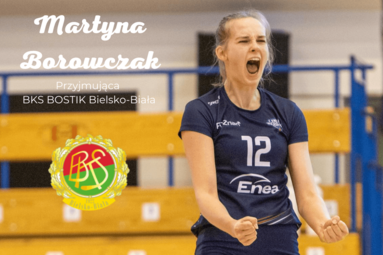 Martyna Borowczak w BKS BOSTIK Bielsko-Biała