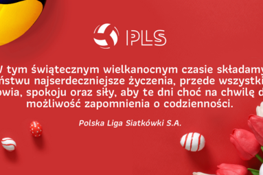 Życzenia od Rady Nadzorczej, Zarządu oraz Pracowników Polskiej Ligi Siatkówki
