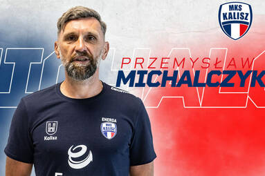 Przemysław Michalczyk drugim trenerem kaliskiego zespołu